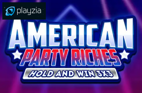 American Party Riches